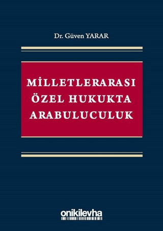Milletlerarası Özel Hukukta Arabuluculuk