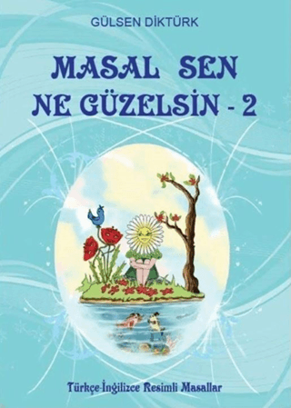 Masal Sen Ne Güzelsin 2