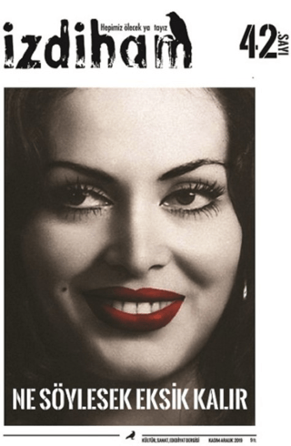 İzdiham Dergisi Sayı: 42 Kasım - Aralık 2019