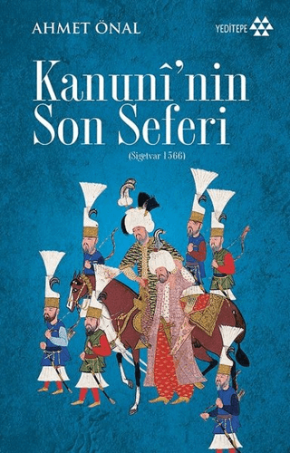 Kanuninin Son Seferi (Sigetvar 1566)