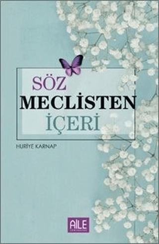 Söz Meclisten İçeri
