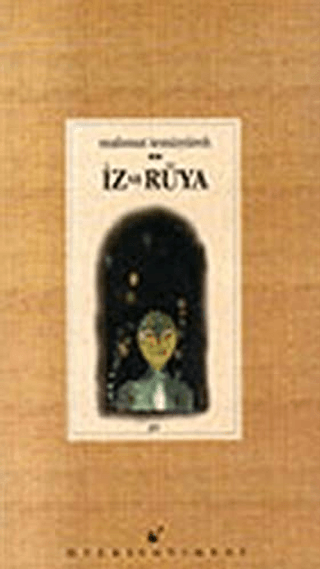 İz ve Rüya