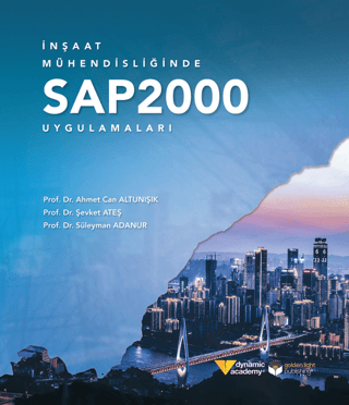 İnşaat Mühendisliğinde SAP2000 Uygulamaları