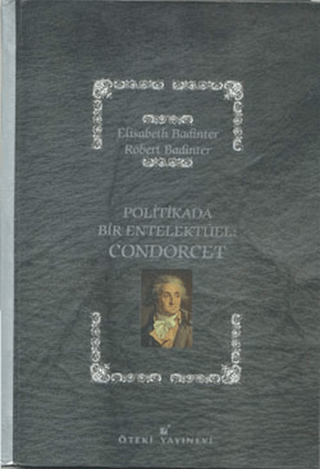Politikada Bir Entelektüel: Condorcet