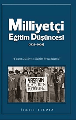 Milliyetçi Eğitim Düşüncesi (1923-2009)
