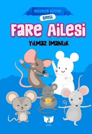 Fare Ailesi - Değerler Eğitimi Saygı