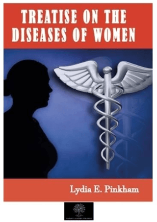 Treatise on the Diseases of Women