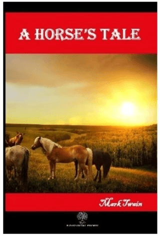 A Horse’s Tale