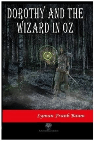 Dorothy and the Wizard in Oz