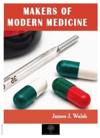 Makers of Modern Medicine