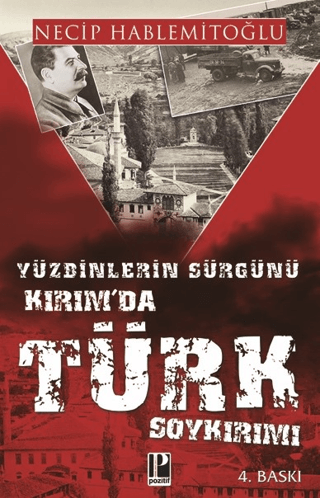 Yüzbinlerin Sürgünü Kırımda Türk Soykırımı